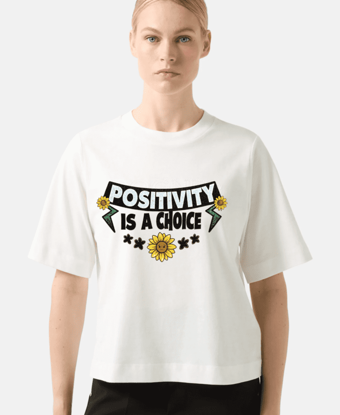 Positivity Is a Choice